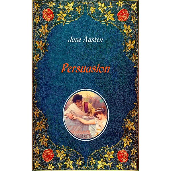 Persuasion - Illustrated, Jane Austen