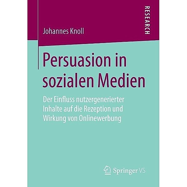 Persuasion in sozialen Medien, Johannes Knoll