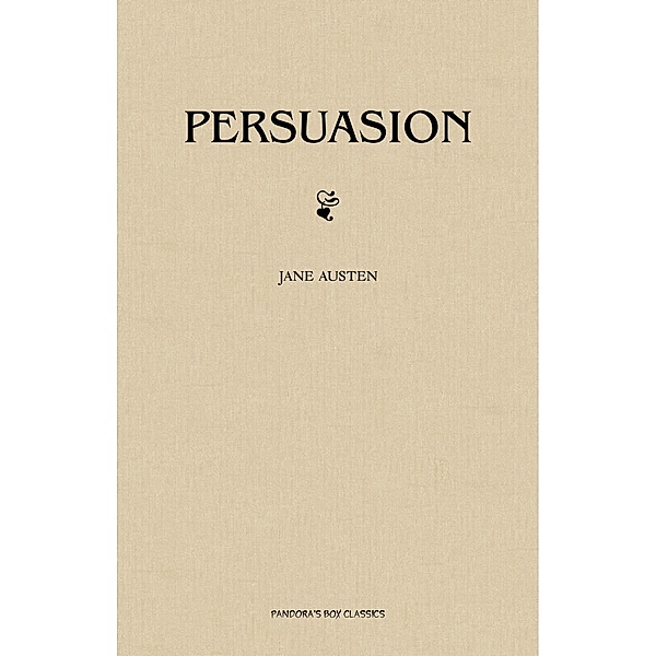 Persuasion / Pandora's Box Classics, Austen Jane Austen