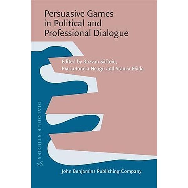 Persuasive Games in Political and Professional Dialogue