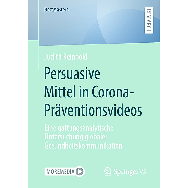 Persuasive Mittel in Corona-Präventionsvideos, Judith Reinbold