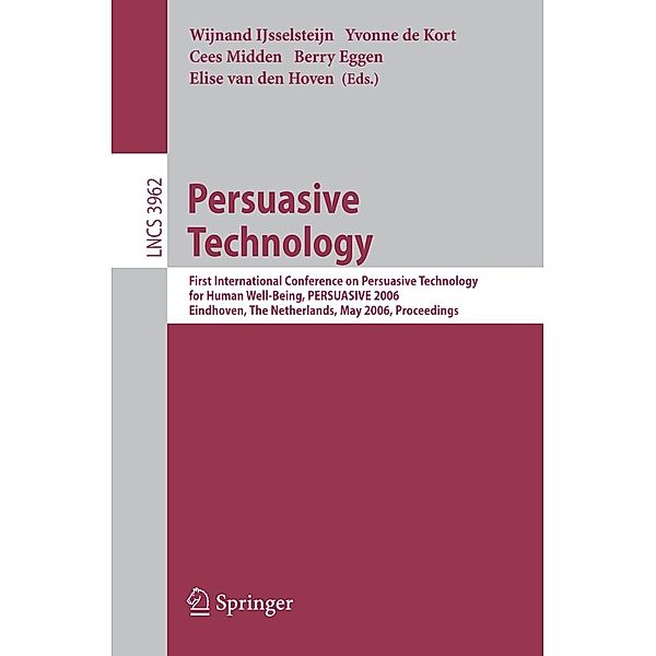 Persuasive Technology / Lecture Notes in Computer Science Bd.3962