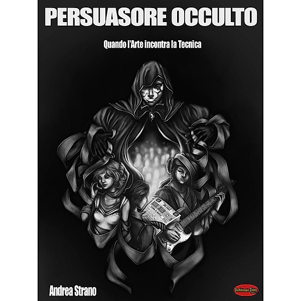 Persuasore Occulto, Andrea Strano