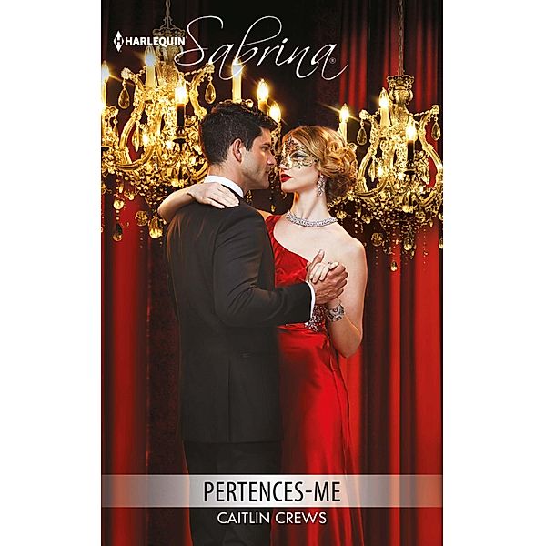 Pertences-me / SABRINA Bd.1771, Caitlin Crews