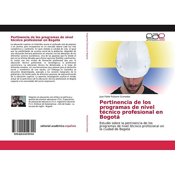 Pertinencia de los programas de nivel técnico profesional en Bogotá, Juan Pablo Rubiano Granados