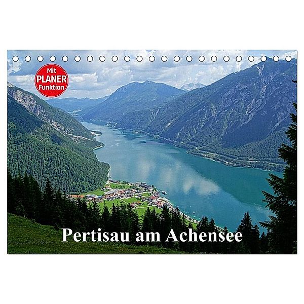 Pertisau am Achensee (Tischkalender 2024 DIN A5 quer), CALVENDO Monatskalender, Susan Michel / CH