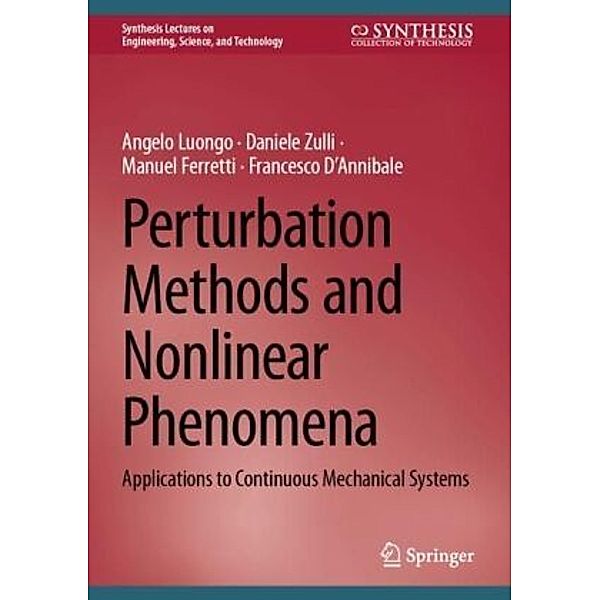 Perturbation Methods and Nonlinear Phenomena, Angelo Luongo, Daniele Zulli, Manuel Ferretti, Francesco D'Annibale