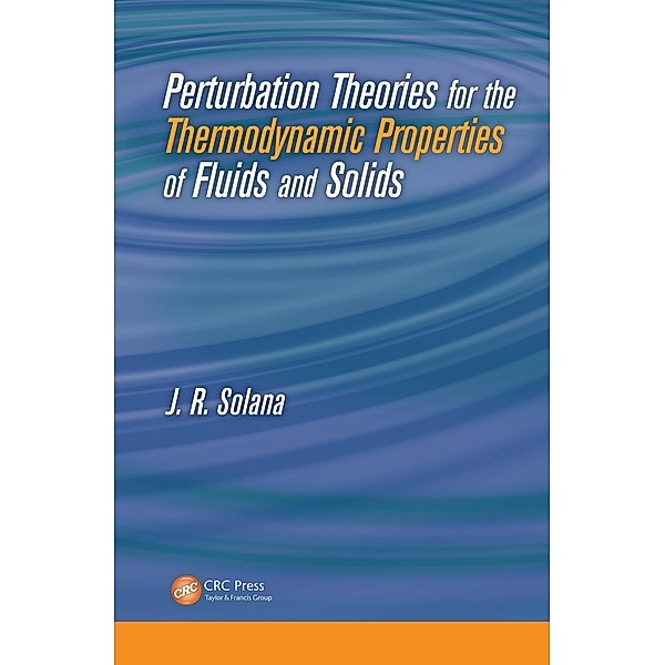 Perturbation Theories for the Thermodynamic Properties of Fluids and Solids, J. R. Solana