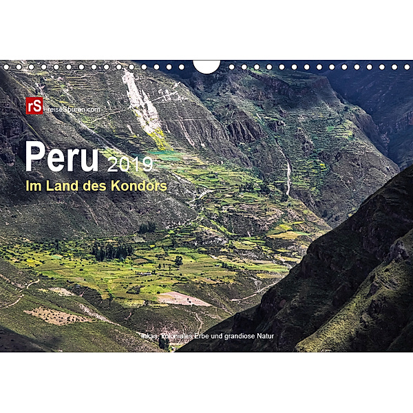 Peru 2019 Im Land des Kondors (Wandkalender 2019 DIN A4 quer), Uwe Bergwitz