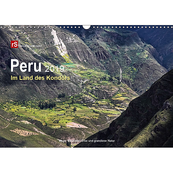 Peru 2019 Im Land des Kondors (Wandkalender 2019 DIN A3 quer), Uwe Bergwitz