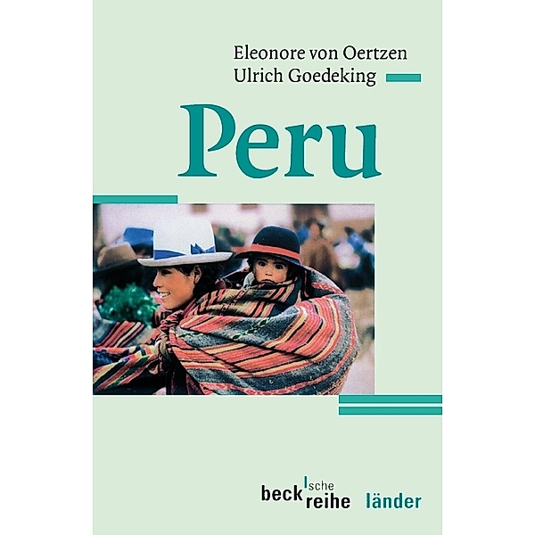 Peru, Eleonore von Oertzen, Ulrich Goedeking