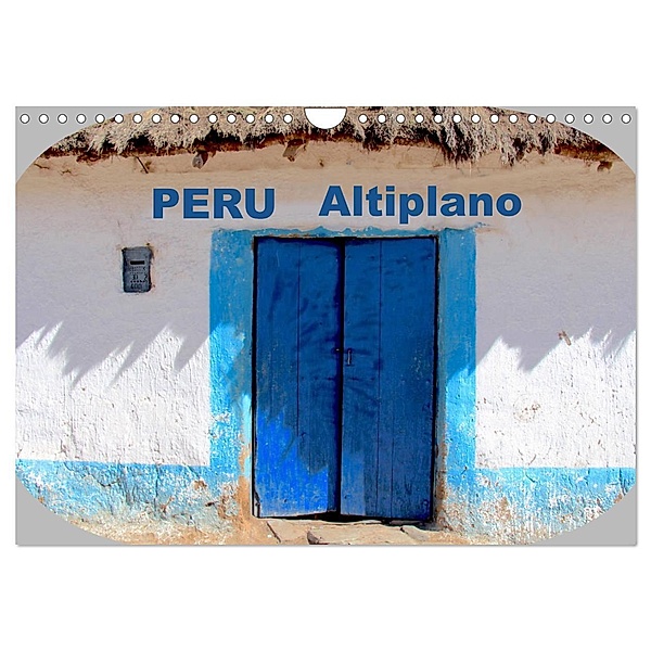 Peru Altiplano 2024 (Wandkalender 2024 DIN A4 quer), CALVENDO Monatskalender, Jochen Gerken