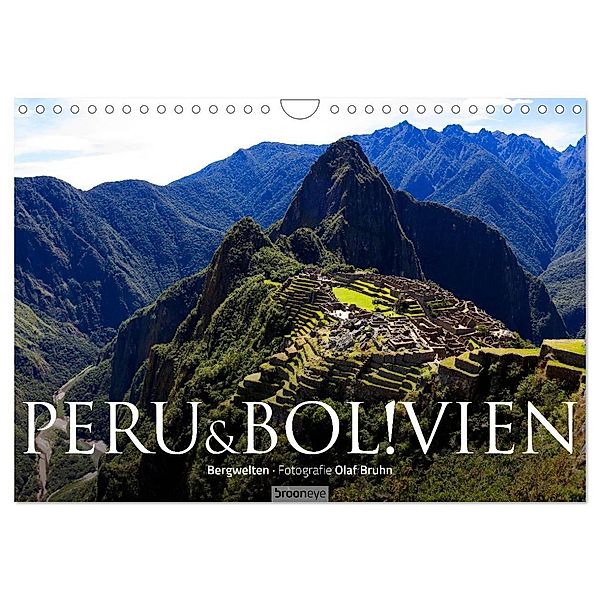 Peru & Bolivien - Die Landschaft (Wandkalender 2024 DIN A4 quer), CALVENDO Monatskalender, Olaf Bruhn