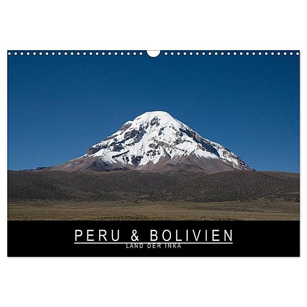 Peru & Bolivien - Land der Inka (Wandkalender 2024 DIN A3 quer), CALVENDO Monatskalender, Stephan Knödler