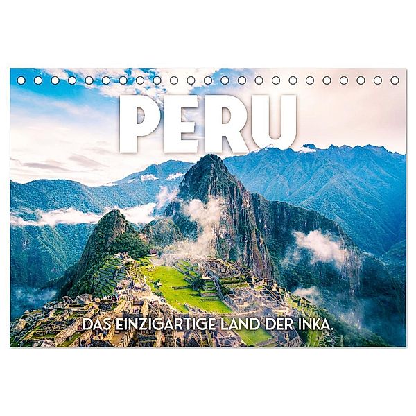 Peru - Das einzigartige Land der Inkas. (Tischkalender 2024 DIN A5 quer), CALVENDO Monatskalender, SF