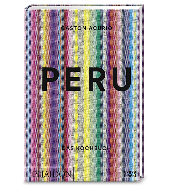 Peru - Das Kochbuch, Gastón Acurio