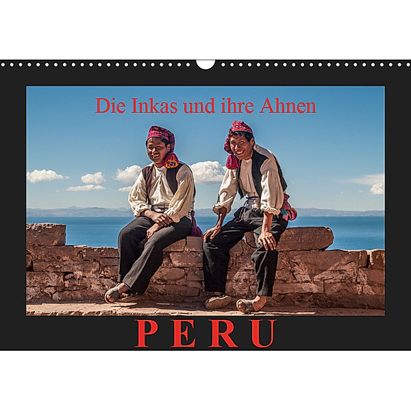 Peru, die Inkas und ihre Ahnen (Wandkalender 2019 DIN A3 quer), Jürgen Ritterbach