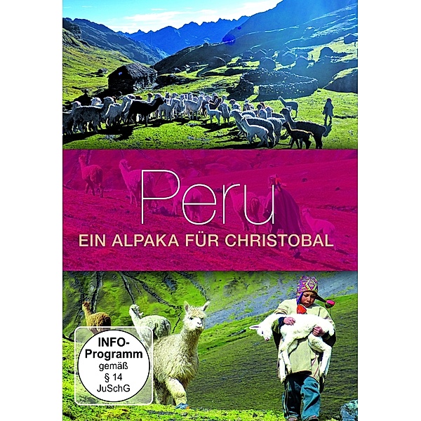 Peru, ein Alpaka für Christobal, Dokumentation