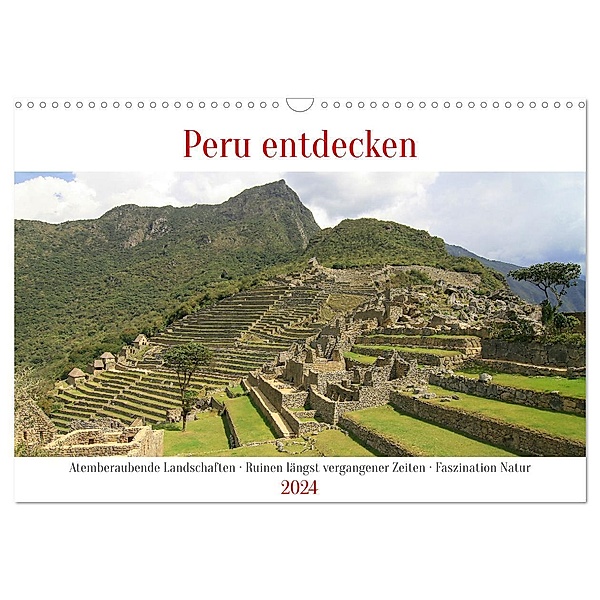 Peru entdecken (Wandkalender 2024 DIN A3 quer), CALVENDO Monatskalender, Nicolette Berns
