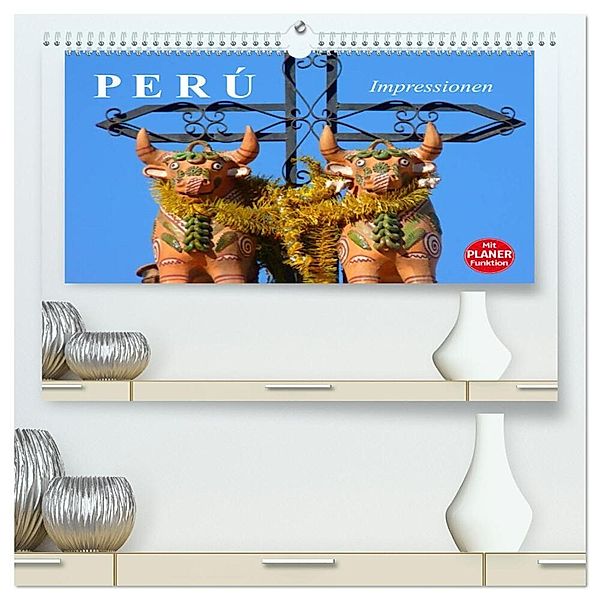 Perú. Impressionen (hochwertiger Premium Wandkalender 2025 DIN A2 quer), Kunstdruck in Hochglanz, Calvendo, Elisabeth Stanzer