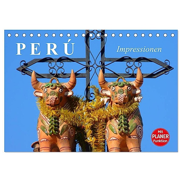 Perú. Impressionen (Tischkalender 2024 DIN A5 quer), CALVENDO Monatskalender, Elisabeth Stanzer