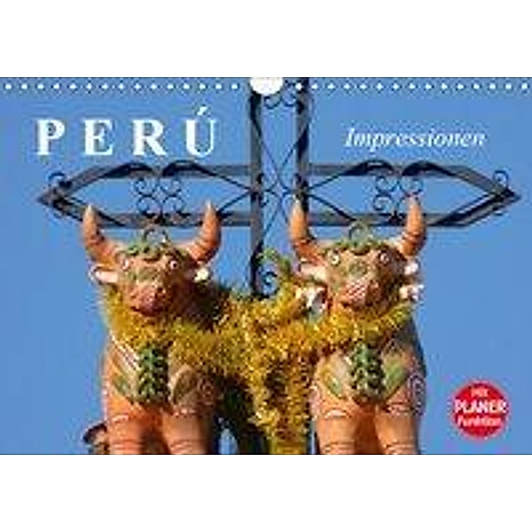 Perú. Impressionen (Wandkalender 2019 DIN A4 quer), Elisabeth Stanzer