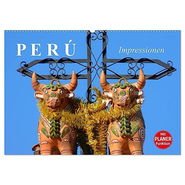 Perú. Impressionen (Wandkalender 2024 DIN A2 quer), CALVENDO Monatskalender, Elisabeth Stanzer