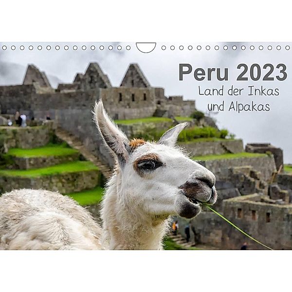 Peru - Land der Inkas und Alpakas (Wandkalender 2023 DIN A4 quer), Oliver Nowak