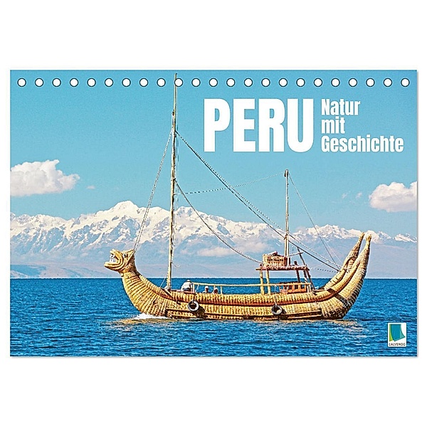 Peru: Natur mit Geschichte (Tischkalender 2024 DIN A5 quer), CALVENDO Monatskalender, Calvendo