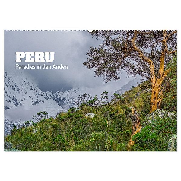 Peru - Paradies in den Anden (Wandkalender 2025 DIN A2 quer), CALVENDO Monatskalender, Calvendo, Tom Czermak