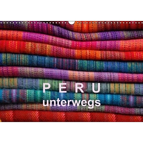 Peru unterwegs (Wandkalender 2014 DIN A3 quer), Volkmar Gorke