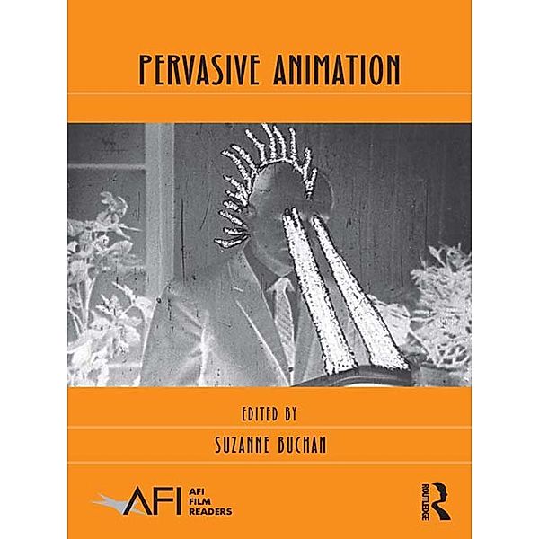 Pervasive Animation / AFI Film Readers