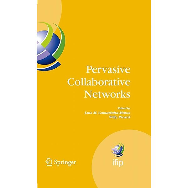 Pervasive Collaborative Networks / IFIP Advances in Information and Communication Technology