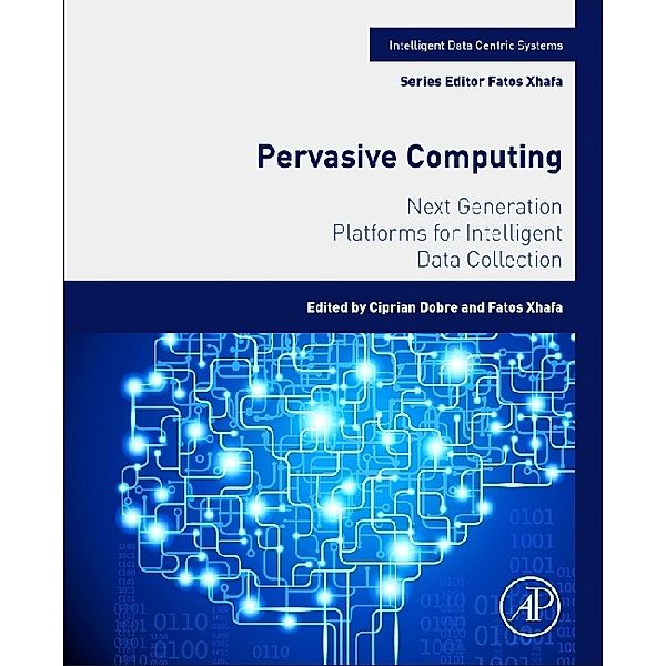 Pervasive Computing, Ciprian Dobre, Fatos Xhafa