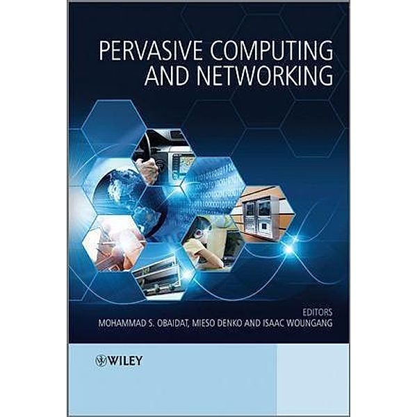 Pervasive Computing and Networking