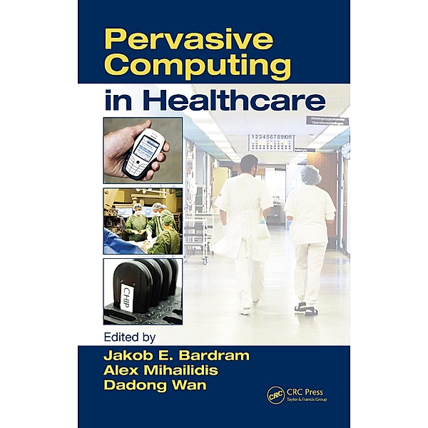 Pervasive Computing in Healthcare