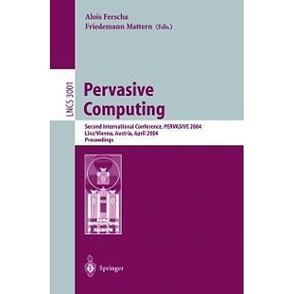 Pervasive Computing / Lecture Notes in Computer Science Bd.3001