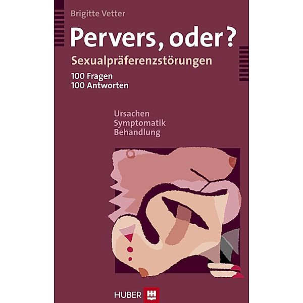 Pervers, oder?, Brigitte Vetter