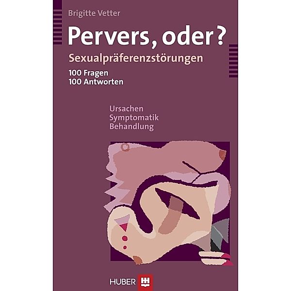 Pervers, oder?, Brigitte Vetter