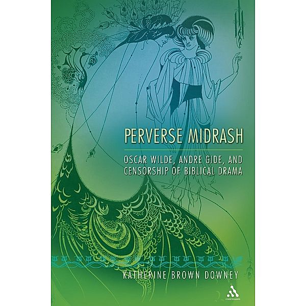 Perverse Midrash, Katherine Brown Downey