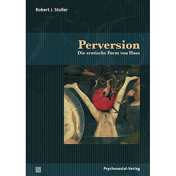 Perversion, Robert J. Stoller
