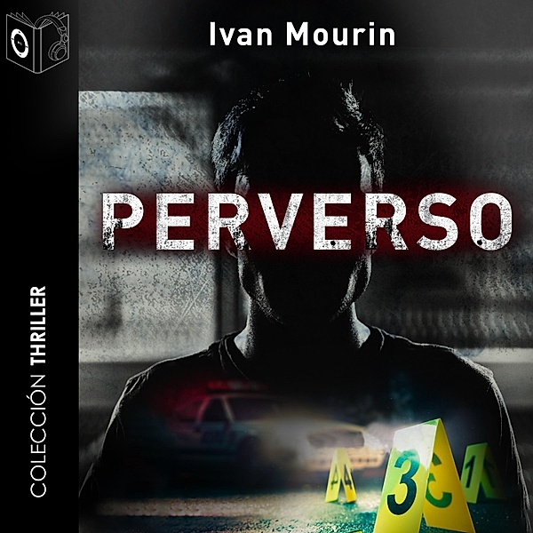 Perverso - dramatizado, Ivan Mourin Rodriguez