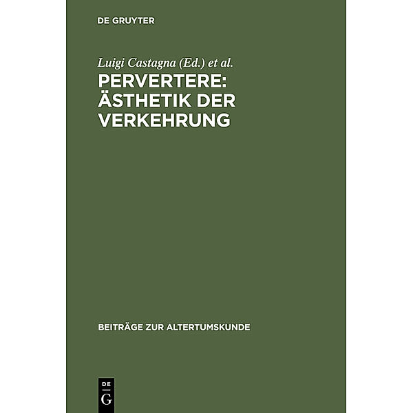 Pervertere: Ästhetik der Verkehrung