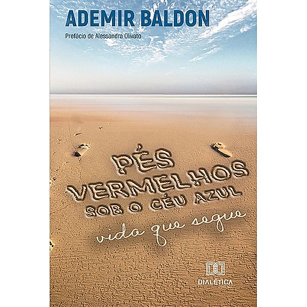 Pés vermelhos sob o céu azul, Ademir Baldon