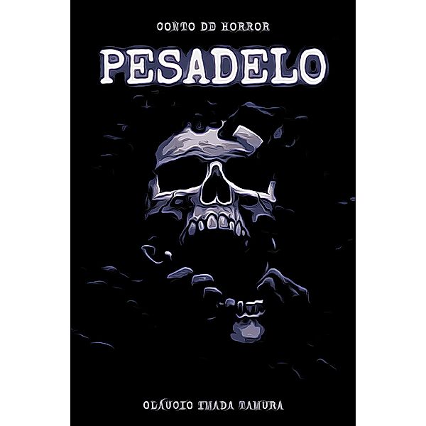 Pesadelo / Terror, Horror, Mistério e Suspense, Gláucio Imada Tamura