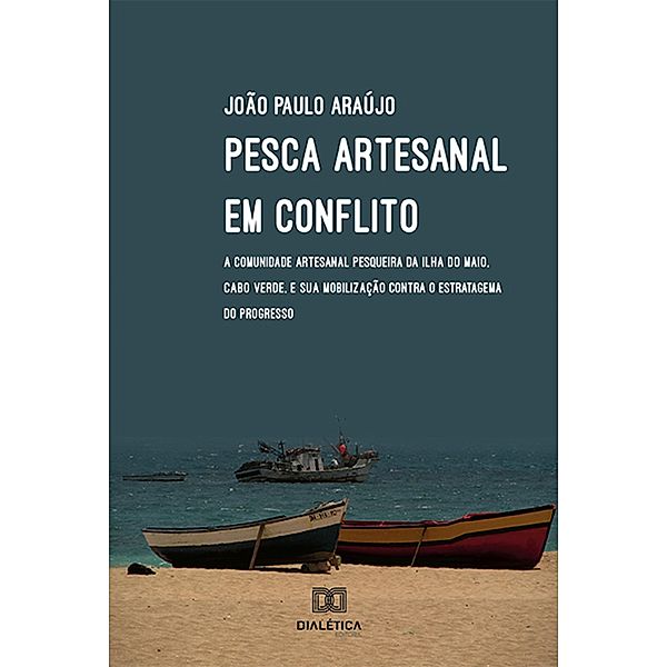 Pesca artesanal em conflito, João Paulo Araújo