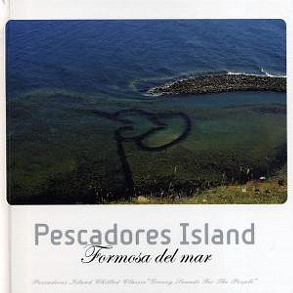 Pescadores Island-Formosa Del, Diverse Interpreten