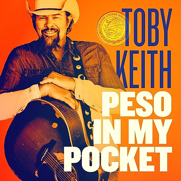 Peso In My Pocket (Vinyl), Toby Keith