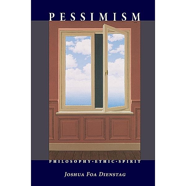 Pessimism, Joshua Foa Dienstag