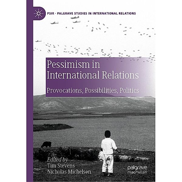 Pessimism in International Relations / Palgrave Studies in International Relations